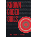 Known Order Girls