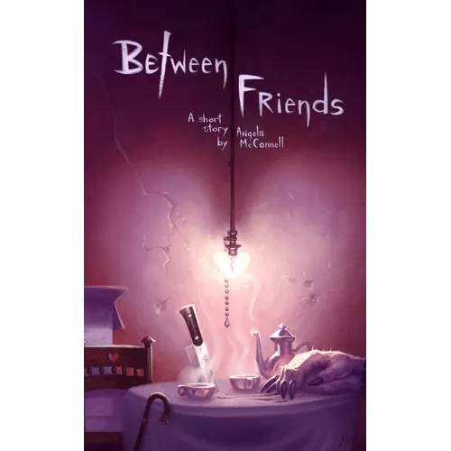Between Friends