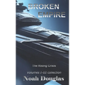 Broken Empire: The Rising Crisis: First Trilogy Collection
