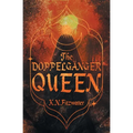 The Doppelgänger Queen