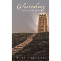 Glastonbury: Avalon of the Heart