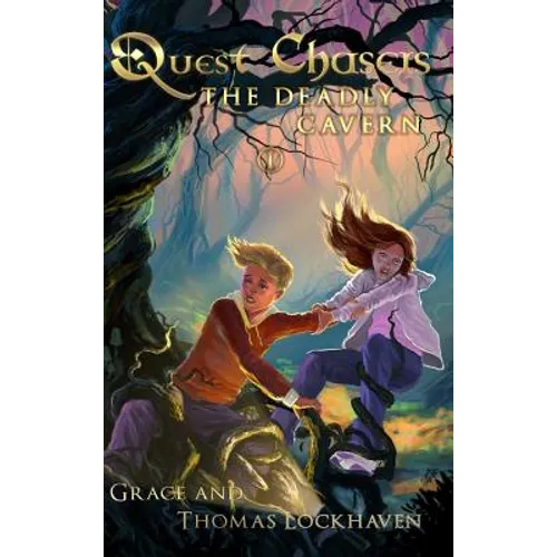 The Deadly Cavern (Book 1): Quest Chasers