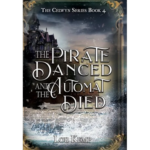 The Pirate Danced and the Automat Died