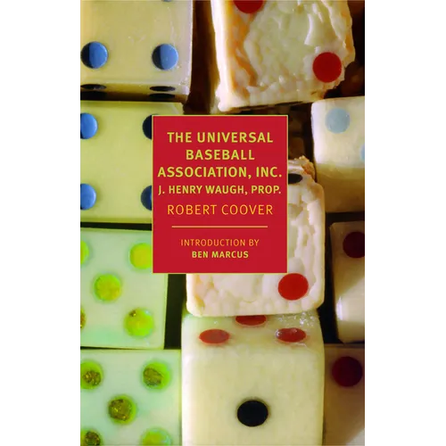 The Universal Baseball Association, Inc., J. Henry Waugh, Prop.