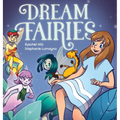 Dream Fairies: A Bedtime Fairy Tale Storybook for Ages 4-8