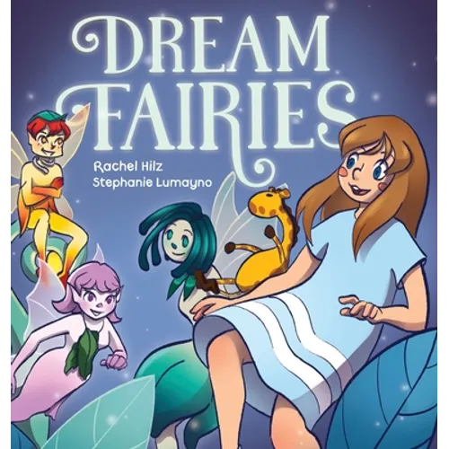 Dream Fairies: A Bedtime Fairy Tale Storybook for Ages 4-8