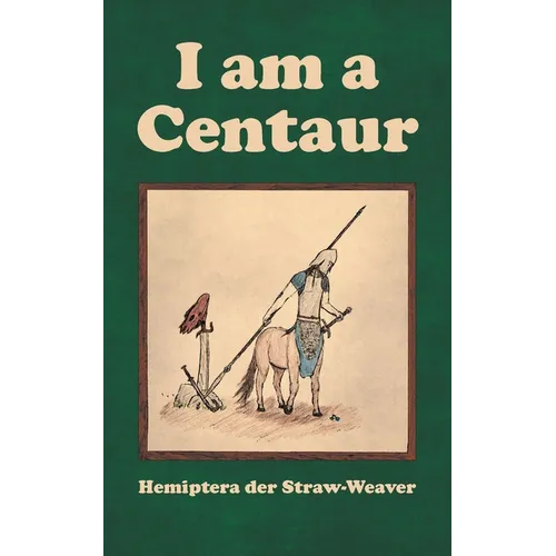 I am a Centaur