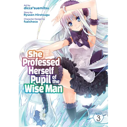 She Professed Herself Pupil of the Wise Man (Manga) Vol. 3