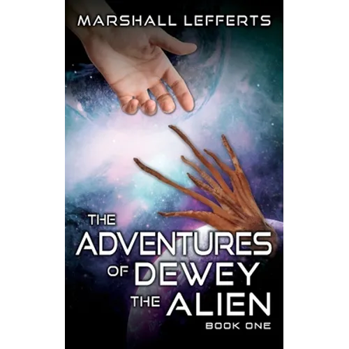The Adventures of Dewey the Alien: Book One