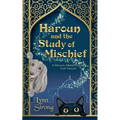 Haroun and the Study of Mischief