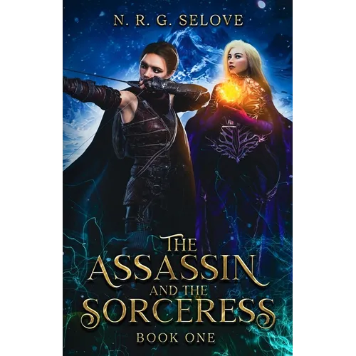 The Assassin and the Sorceress: (A Sapphic Romance Fantasy Adventure)