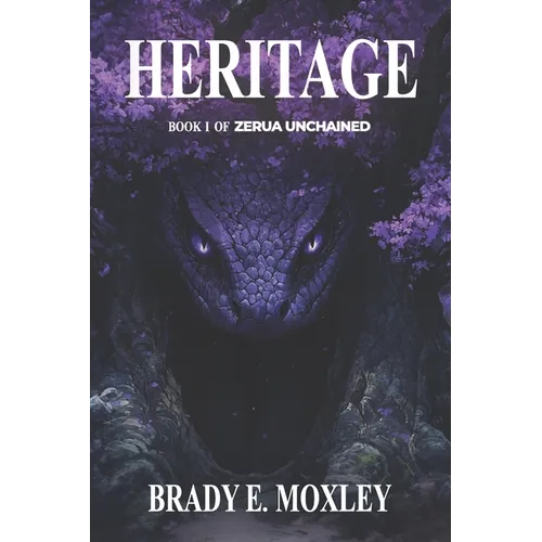 Heritage: Book One of Zerua Unchained