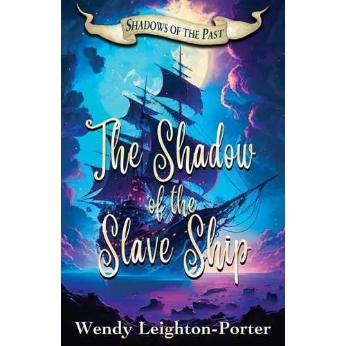 The Shadow of the Slave Ship