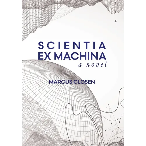 Scientia Ex Machina