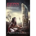Fionn: The Adversary