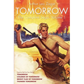Tomorrow: The Complete Saga, Volume 1
