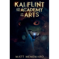 Kai Flint and the Academy of the Arts