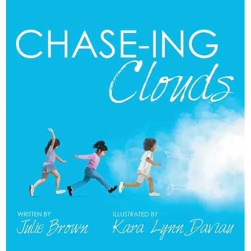 Chase-Ing Clouds