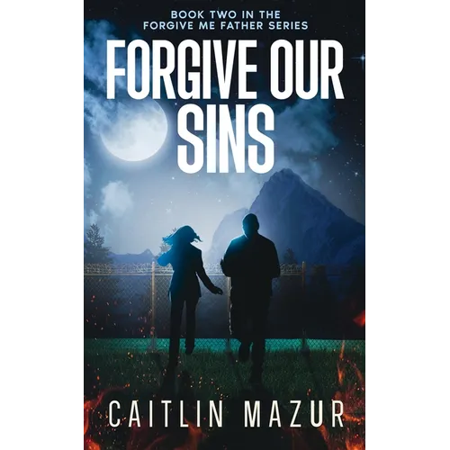 Forgive Our Sins
