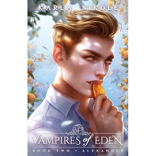 Vampires of Eden Book Two Alexander