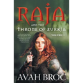 Raja and the Throne of Zurkia