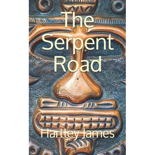 The Serpent Road