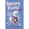 Unicorn Bowling: Another Phoebe and Her Unicorn Adventure