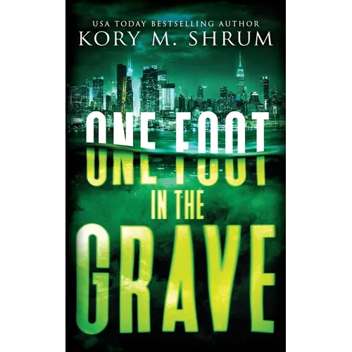 One Foot in the Grave