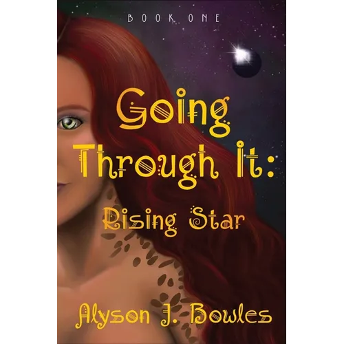 Going Through It: Rising Star