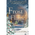 Frost and Flame