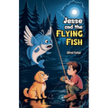 Jesse and the Flying Fish