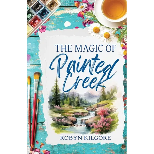 The Magic of Painted Creek