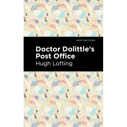 Doctor Dolittle's Post Office