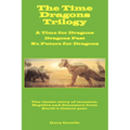 The Time Dragons Trilogy