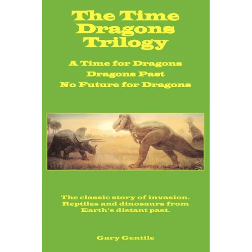 The Time Dragons Trilogy