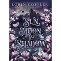 Sun, Moon & Shadow