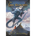 The Fire Reborn: Chronicles of Eres Book III
