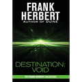 Destination: Void: Prequel to the Pandora Sequence