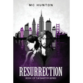 Resurrection: Book I Of The Martyr Series