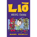 Lio: Making Friends
