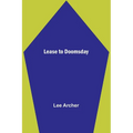 Lease to Doomsday