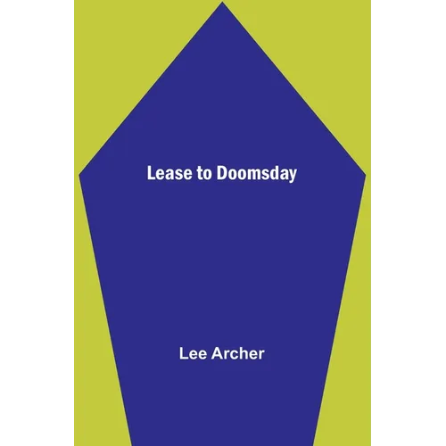 Lease to Doomsday