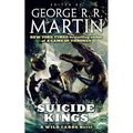 Suicide Kings: A Wild Cards Novel (Book Three of the Committee Triad)