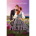 Always, Ivette: A Cinderella Fairy Tale Retelling
