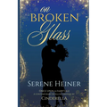 On Broken Glass