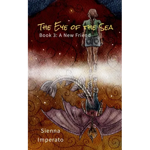 The Eye of the Sea: Book 3: A New Friend