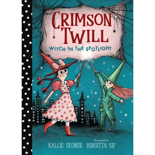 Crimson Twill: Witch in the Spotlight