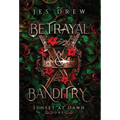Betrayal & Banditry