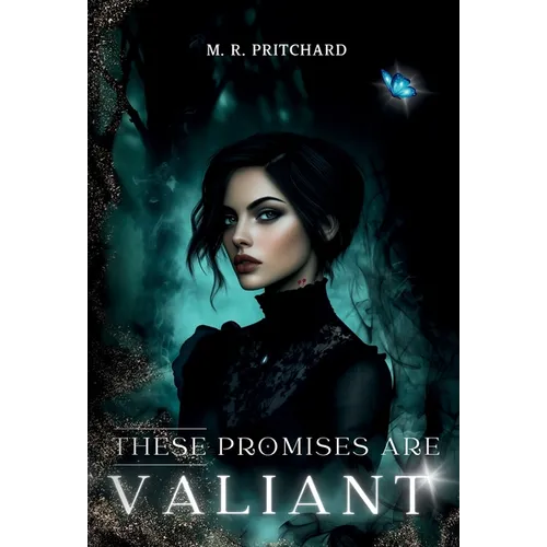 These Promises are Valiant