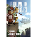 The Reclamation Project - Year One